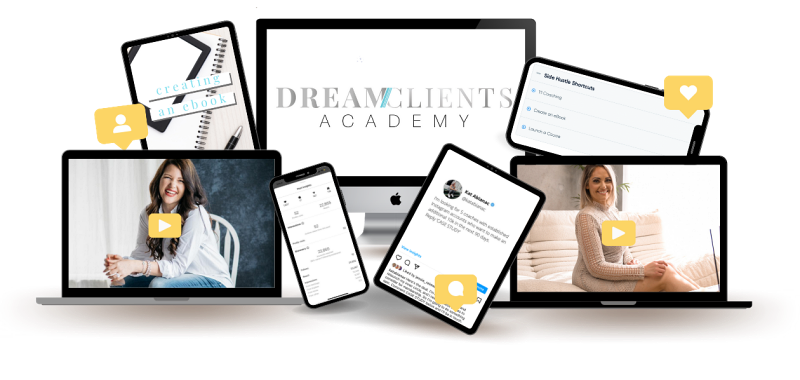 Dream Clients Academy is the #1 social strategy & mindset academy for building freedom-centric business